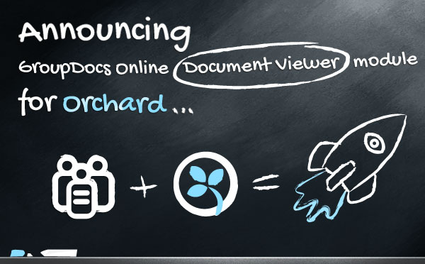 Announcing GroupDocs&rsquo; online document viewer module for Orchard