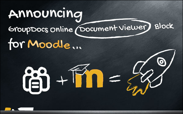 Announcing GroupDocs&rsquo; online document viewer block for Moodle